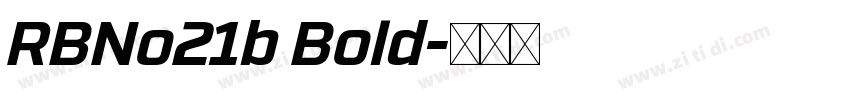 RBNo21b Bold字体转换